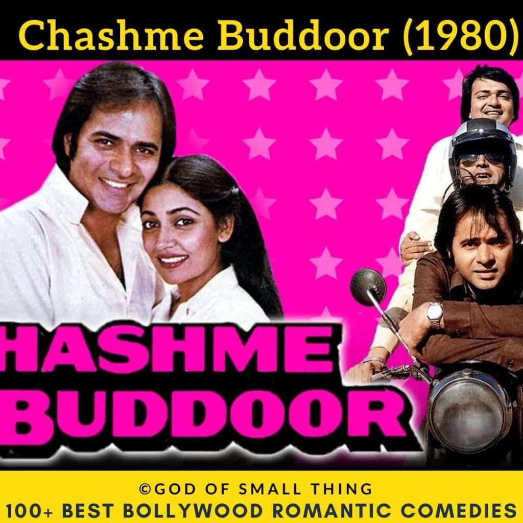Bollywood romantic comedy movies Chashme Buddoor