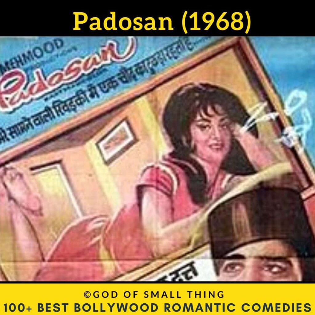 Bollywood romantic comedy movies padosan