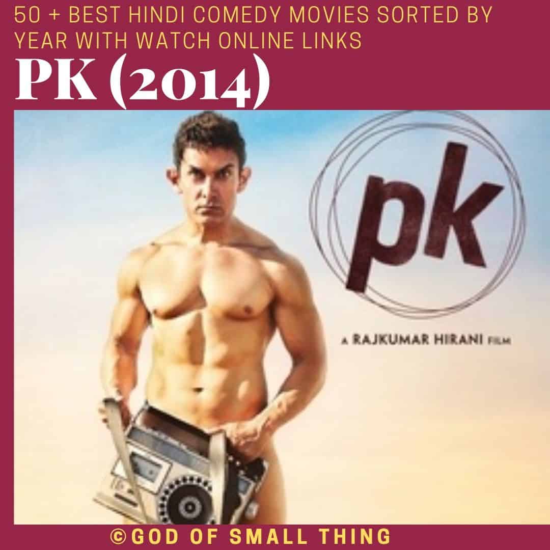 Hindi comedy movies PK