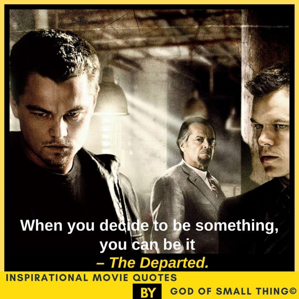 Inspirational movie quotes