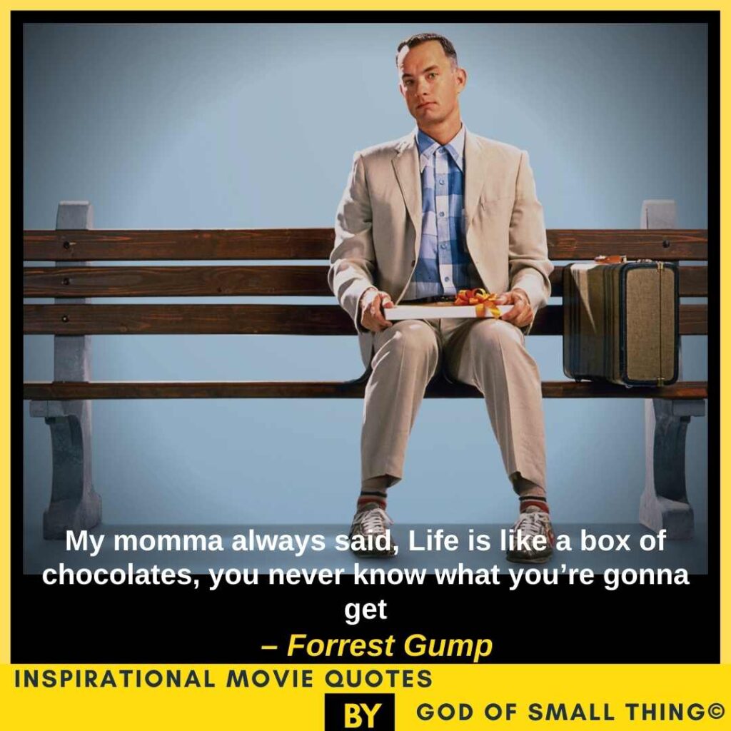 Motivational movie quotes Forrest Gump