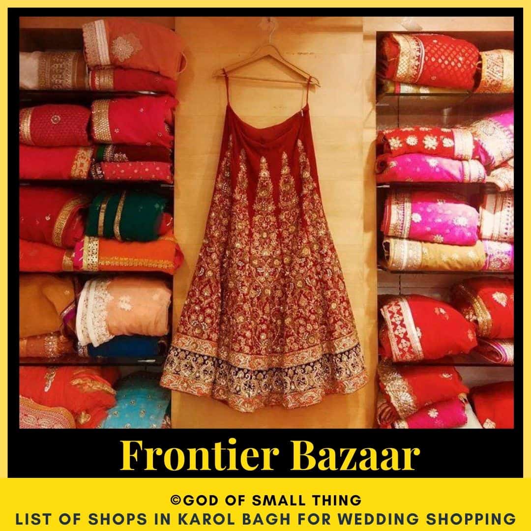 Karol Bagh wedding shopping Frontier Bazaar