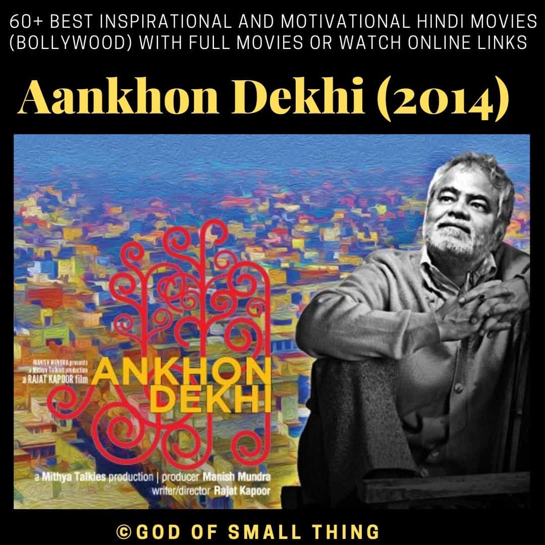 Motivational bollywood movies Aankhon Dekhi