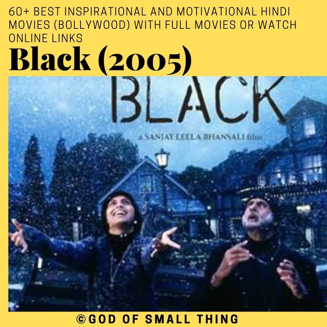 Motivational bollywood movies Black