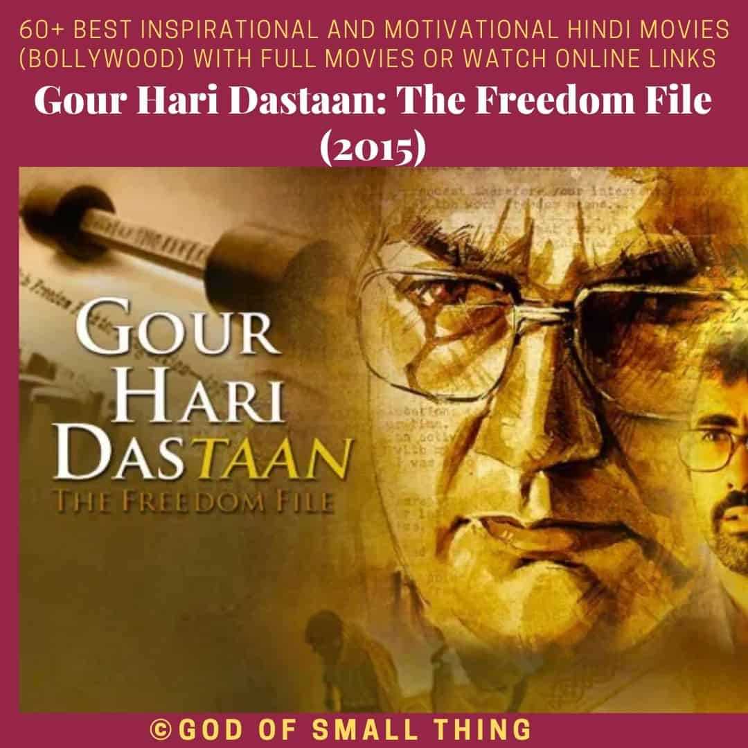Motivational bollywood movies Gour Hari Dastaan