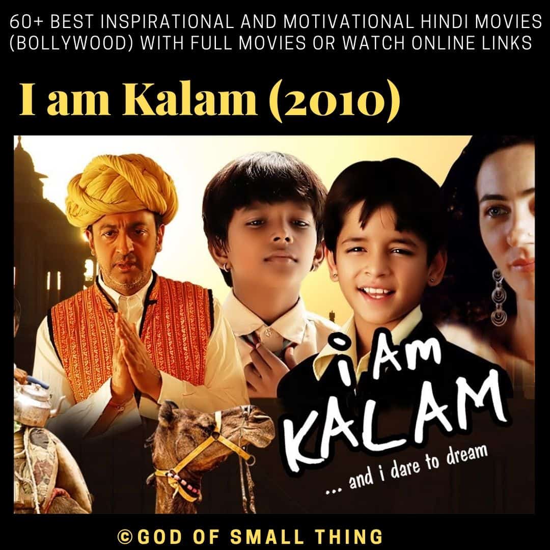 Motivational bollywood movies I am Kalam