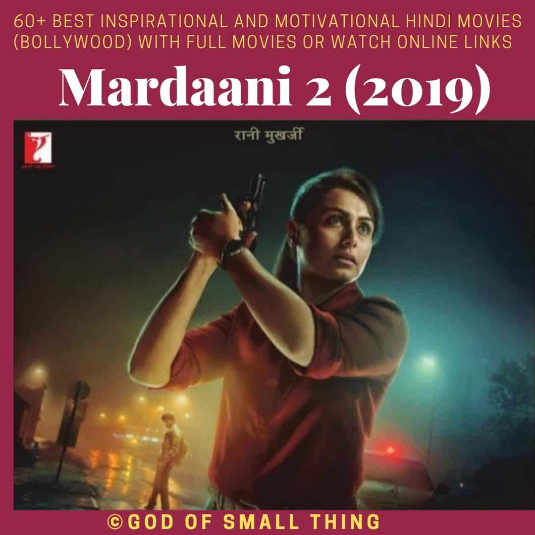 Motivational bollywood movies Mardaani 2