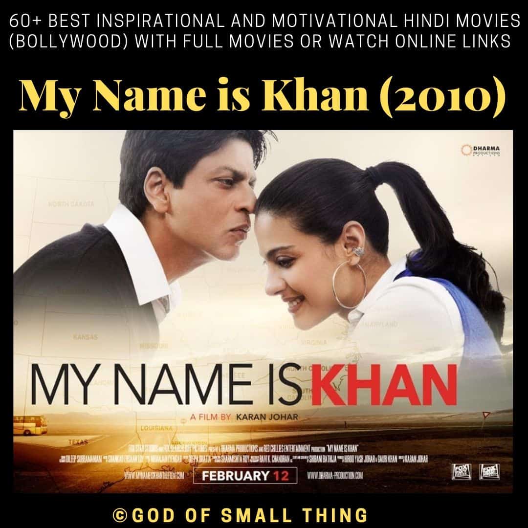Motivational bollywood movies My Name is Khan