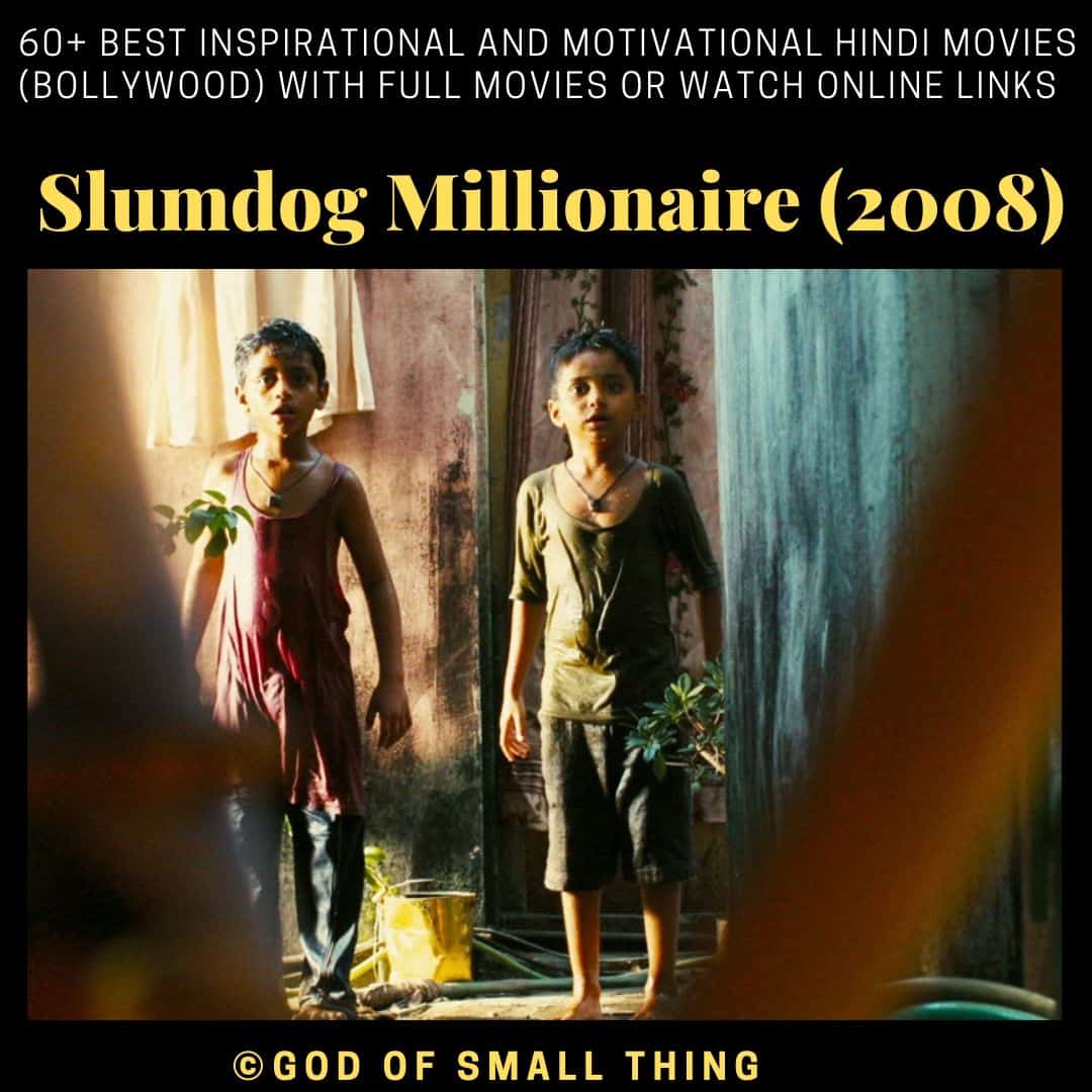 Motivational bollywood movies Slumdog Millionaire