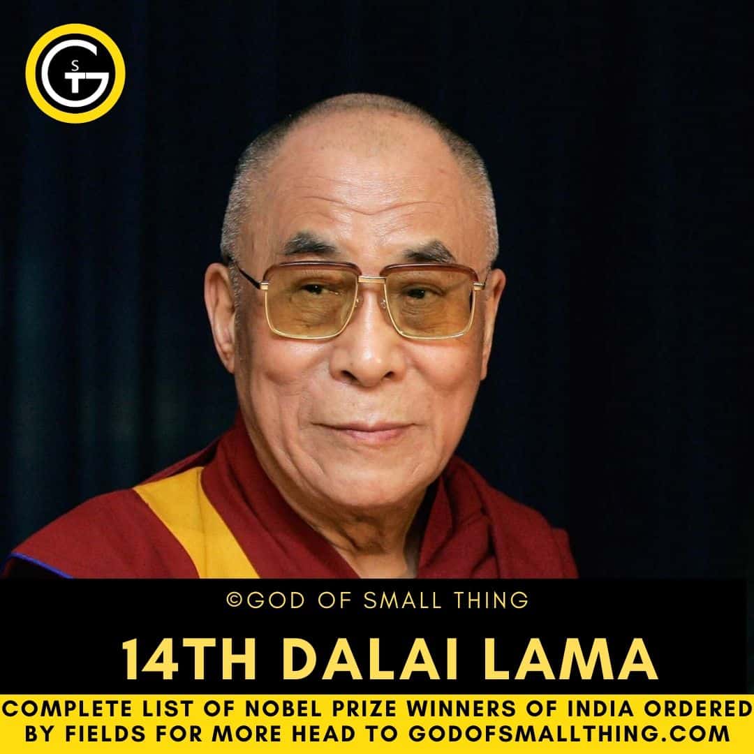 Nobel prize winners India 14th Dalai Lama