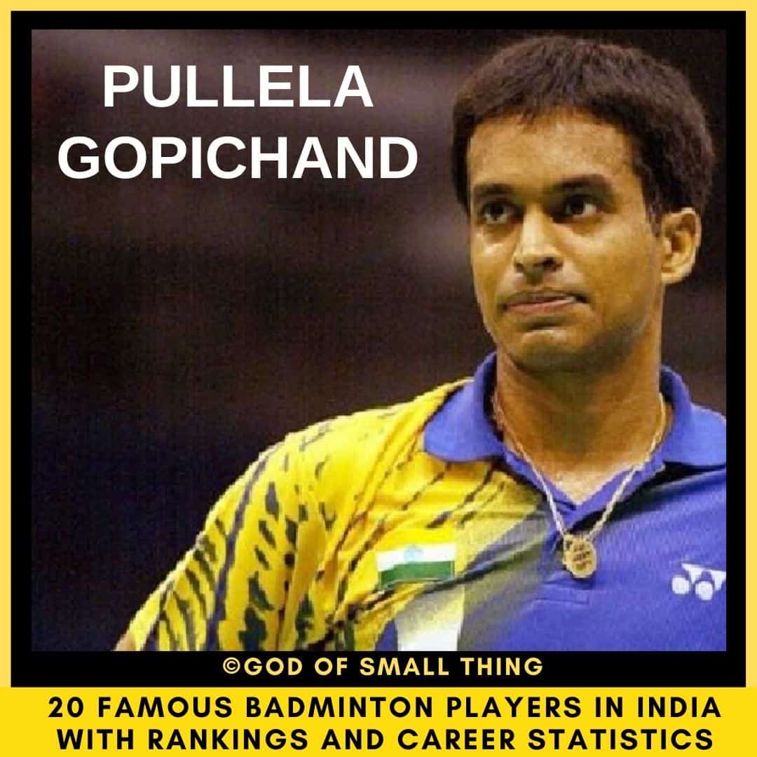 badminton players in India Pullela Gopichand