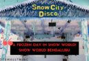 Snow World Bengaluru