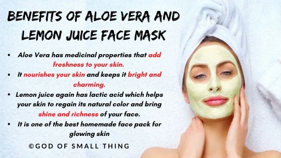 instant face glow pack: Aloe Vera and lemon juice face mask