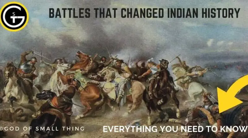 Battles That Changed Indian History