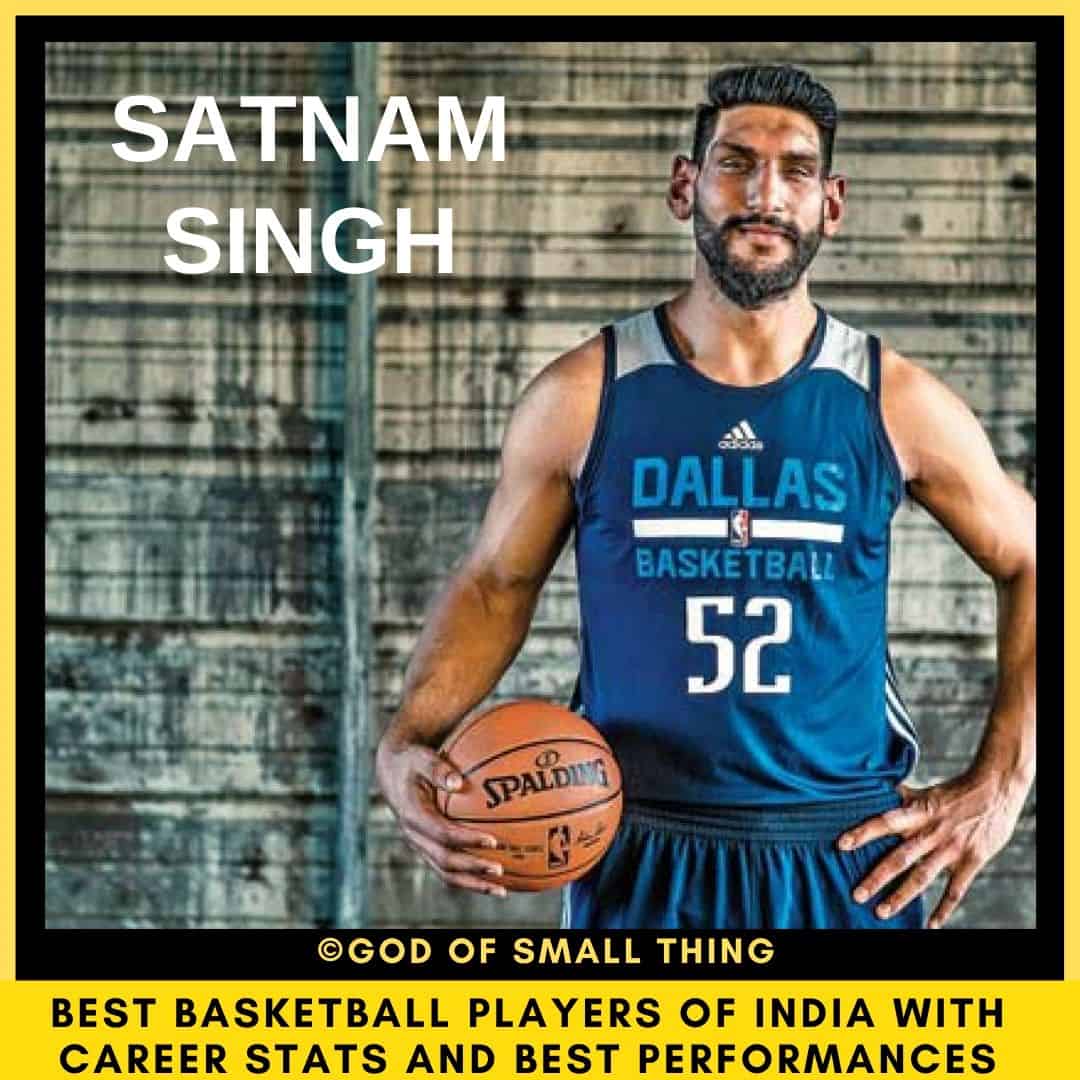 Best Basketball Players of India Satnam Singh