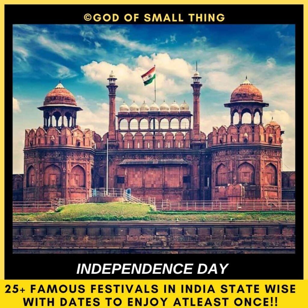 Famous Festivals in India Independence Day redfort