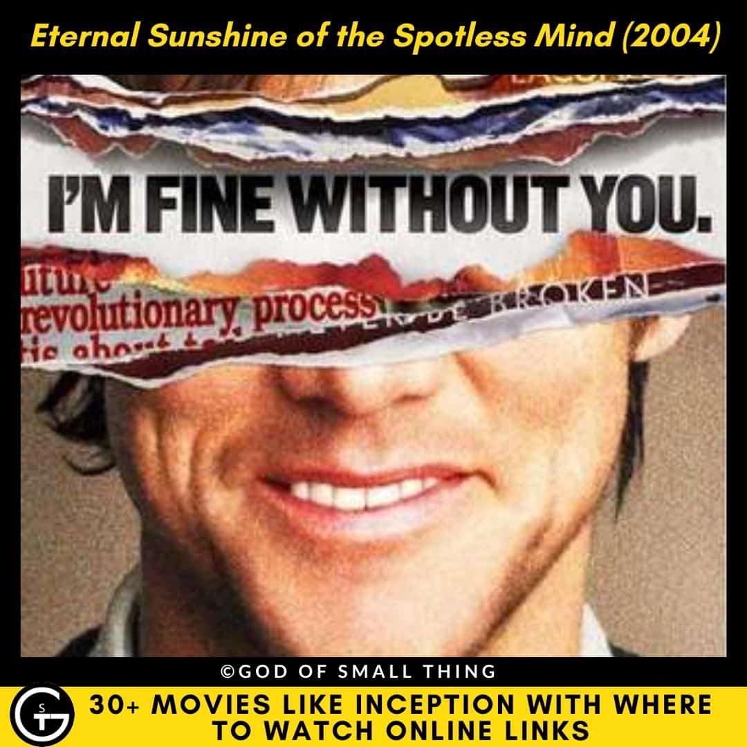 Movies Like Inception Eternal Sunshine of the Spotless Mind (2004)