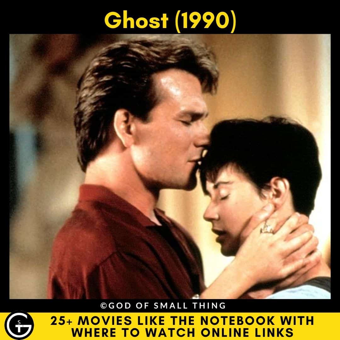 Movies Like The Notebook ghost