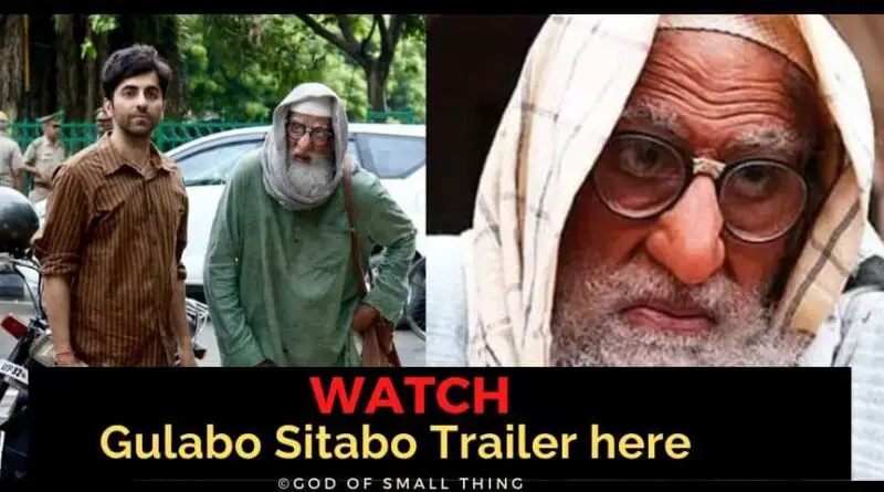 Watch Gulabo Sitabo Trailer