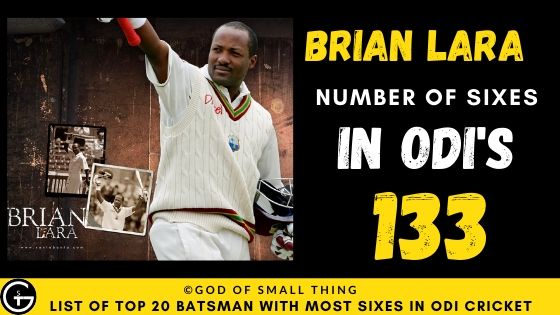 Number of Sixes by Brian Lara