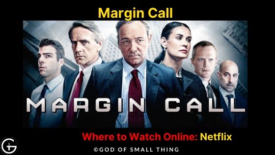 Movies like wolf of wall street: Margin Call Movie Online