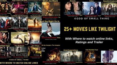 25+ Movies like Twilight with where to watch online links