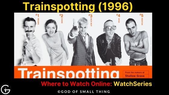 Movies like wolf of wall street: Trainspotting Movie Online