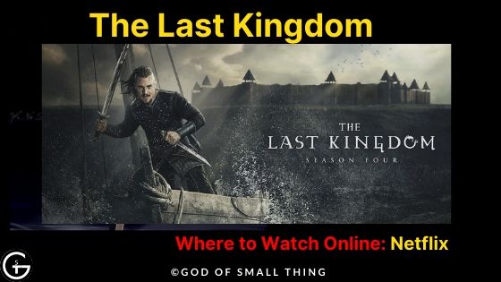 Watch The Last Kingdom Netflix