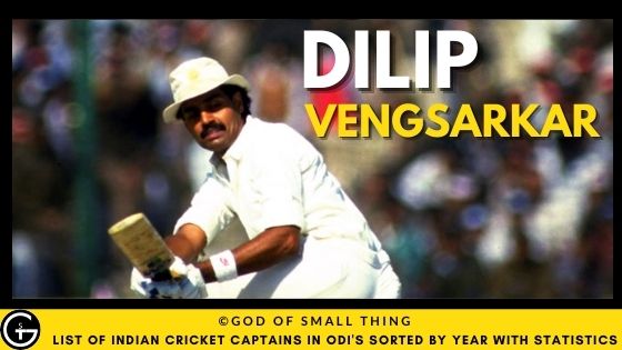 Dilip Vengsarkar indian cricket captain