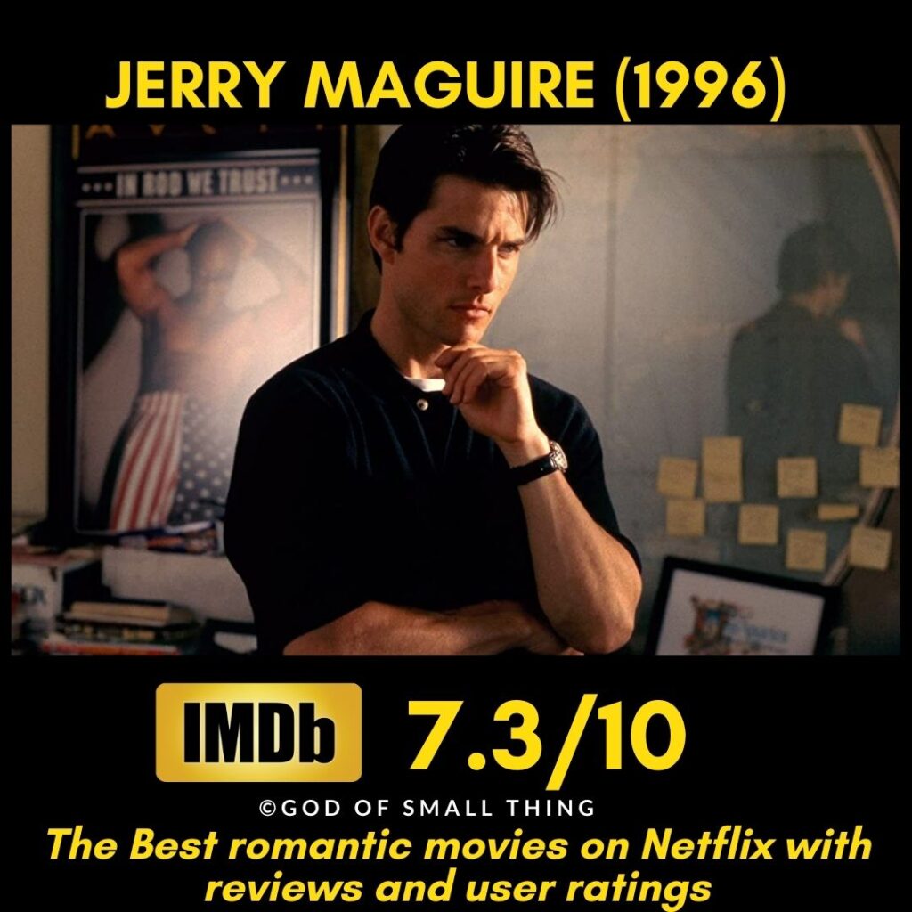 Best Romantic movies on Netflix Jerry Maguire