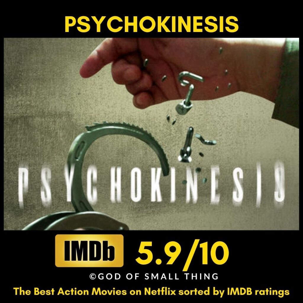 Best action movies on Netflix Psychokinesis