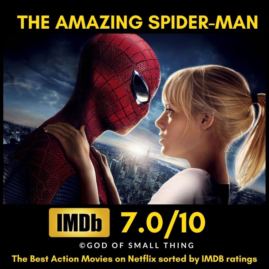 Best action movies on Netflix The Amazing Spider-man