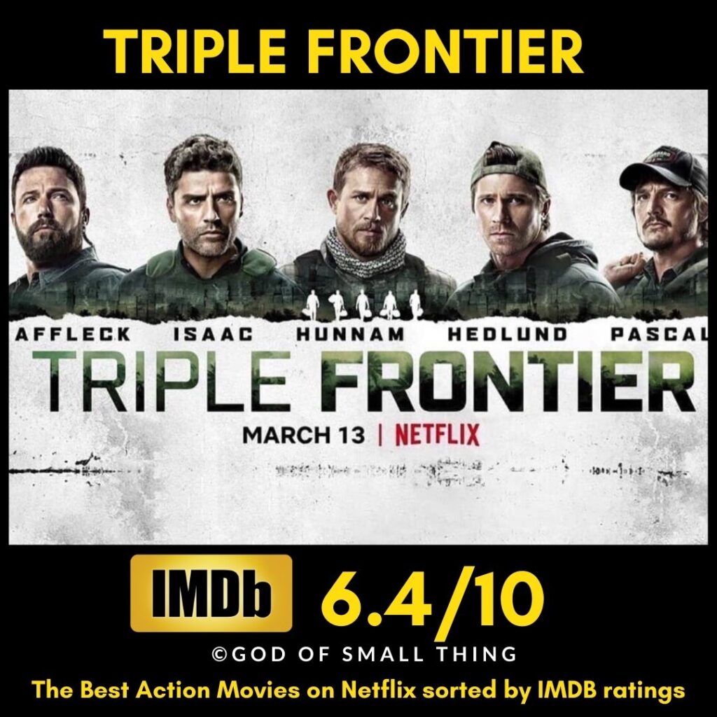 Best action movies on Netflix Triple Frontier