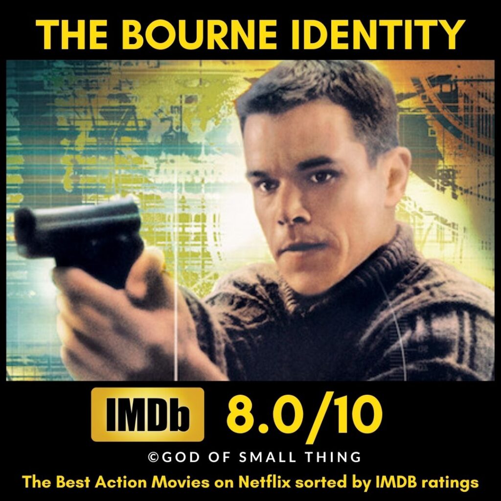 Best rated action movies on Netflix The Bourne Identity