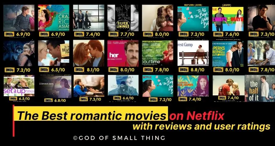 The Best Romantic Movies On Netflix With Reviews And User Ratings 