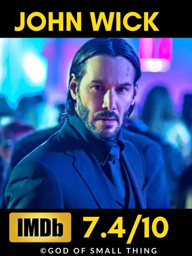 Movies Like John Wick God of small Thing