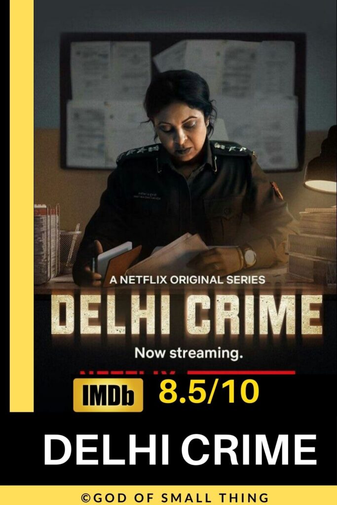 Best rated crime series on Netflix Delhi Crime