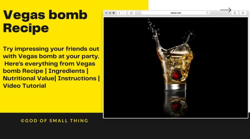 Vegas bomb Recipe