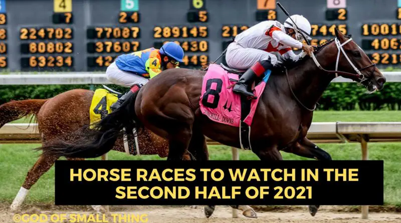 Horse Races to Watch in 2021