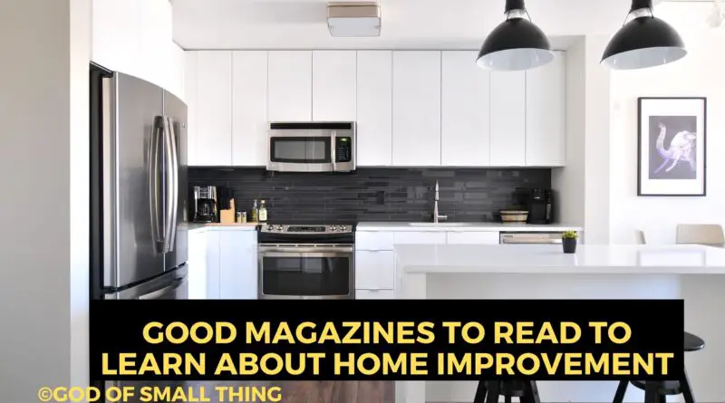 Magazines About Home Improvement