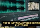 Video Editing Platforms for Instagram