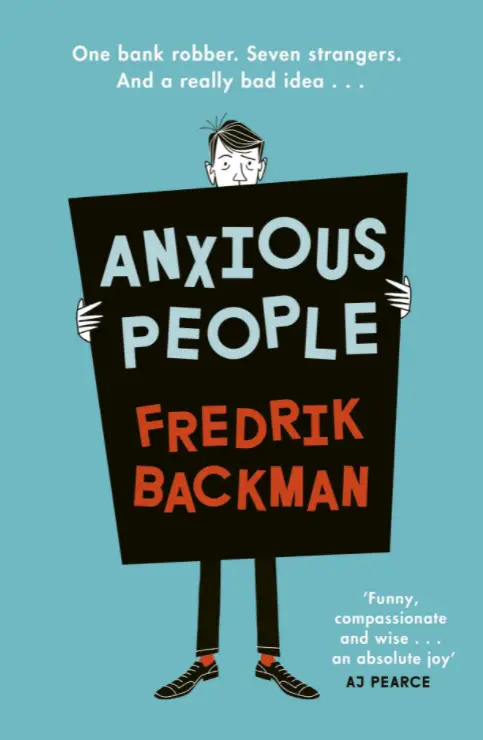 Anxious People by Fredrik Backman Book