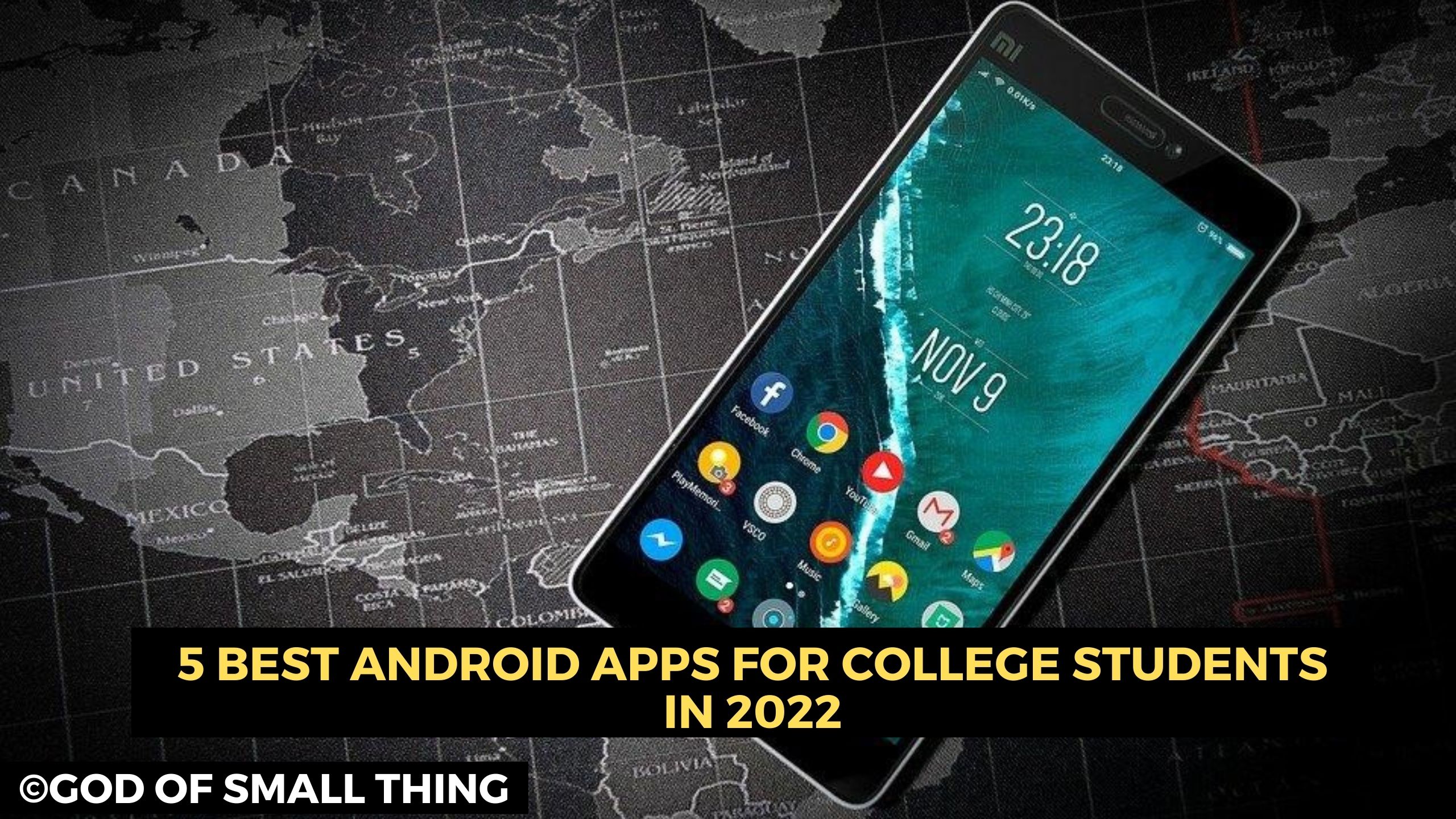 5 Best Android Apps For College Students In 2023   Apps For College Students 