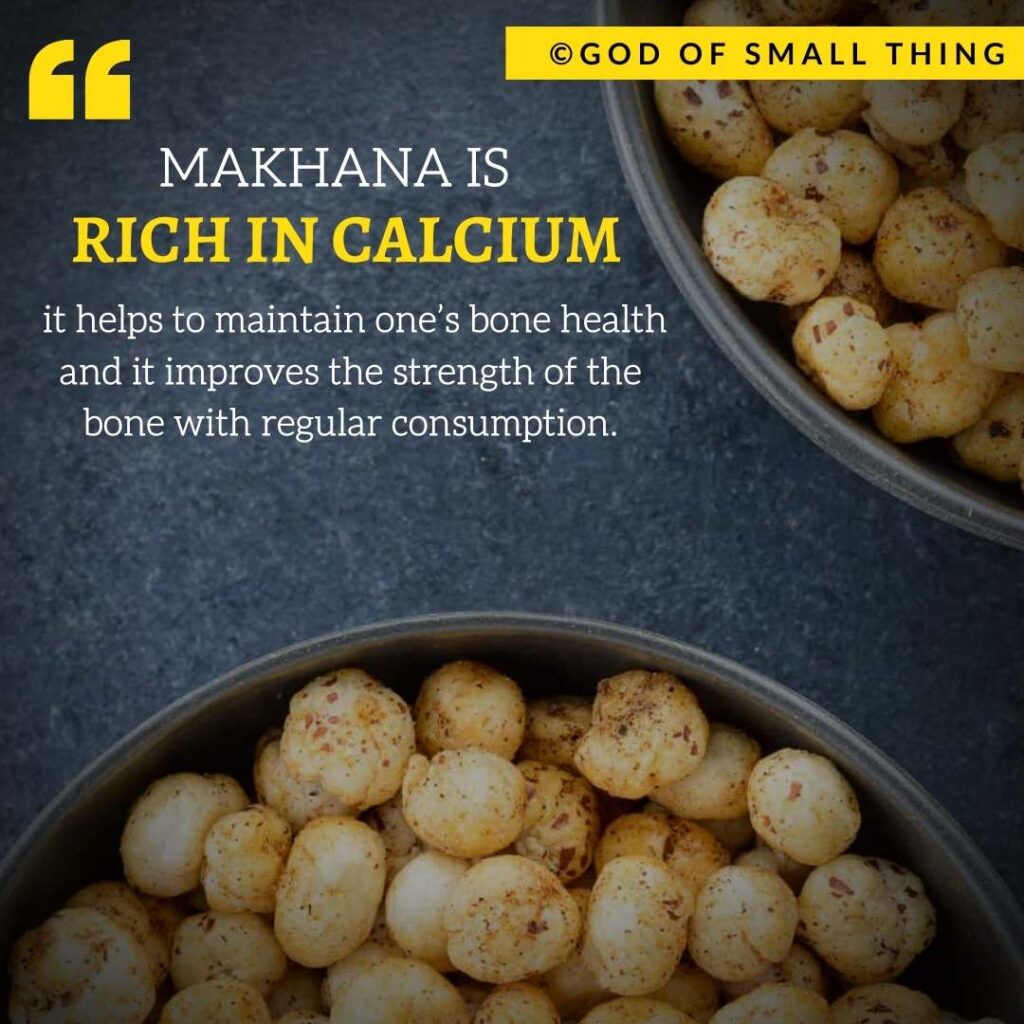 Makhana Benefits Rich in calcium