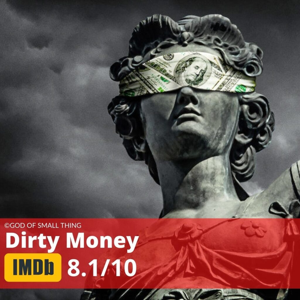 Popular Documentaries on Netflix Dirty Money