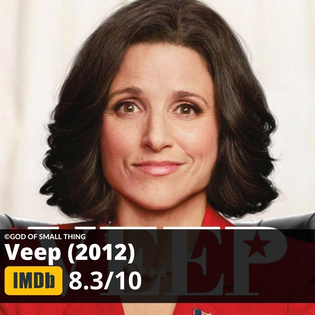 Best shows to binge watch Veep (2012)