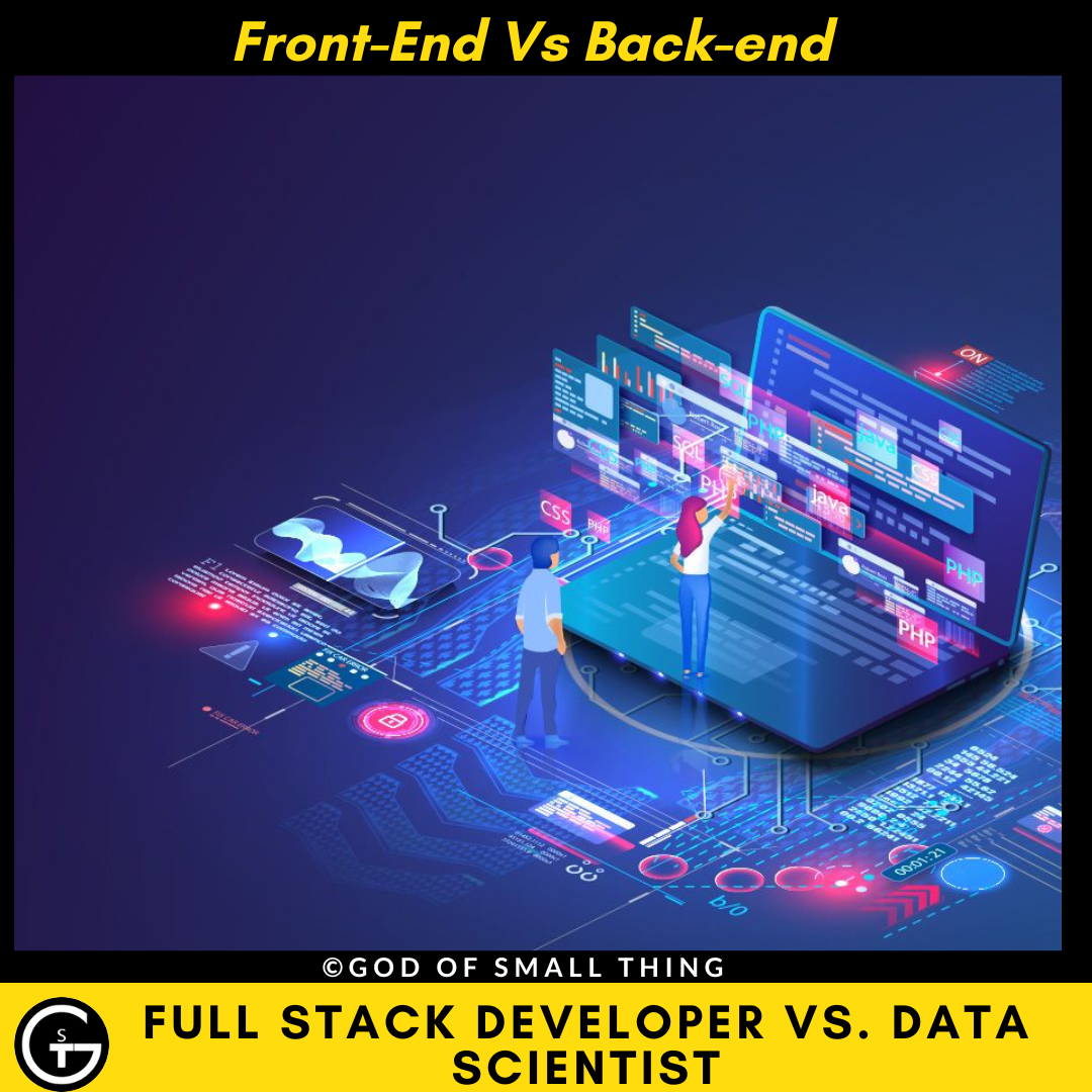 Full Stack Developer vs. Data Scientist