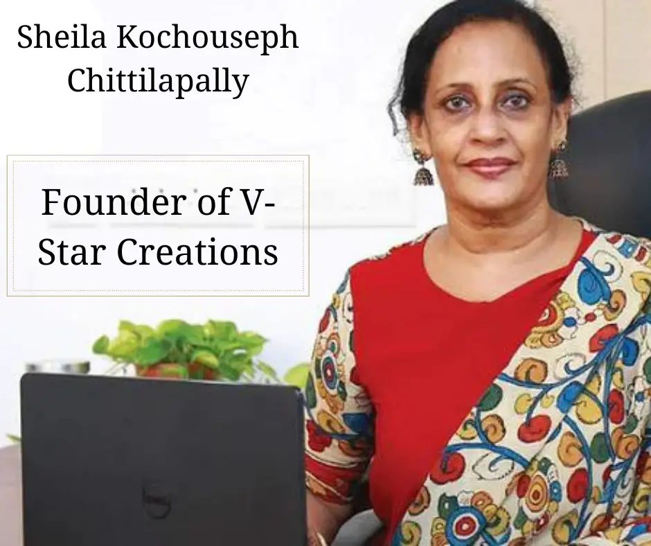 Sheila Kochouseph Chittilapally- V-Star Creations