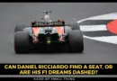 Can Daniel Ricciardo Find a Seat, or Are His F1 Dreams Dashed?