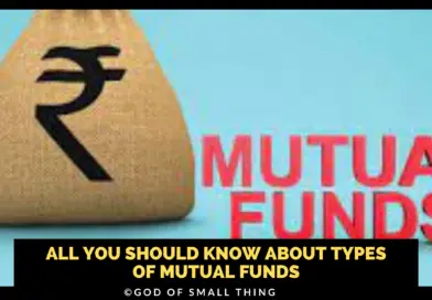 All You Should Know About Types Of Mutual Funds